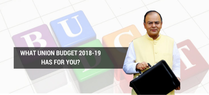 what-union-budget-2018-19-has-for-you